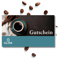Gliss Caffee Gutschein